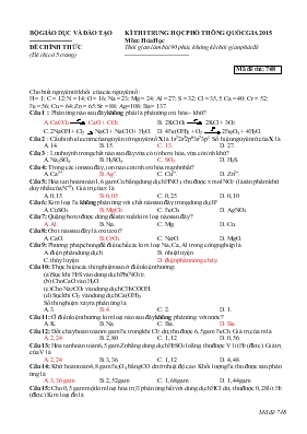 Kì thi trung học phổ thông quốc gia 2015 môn Hóa học thời gian làm bài 90 phút, không kể thời gian phát đề
